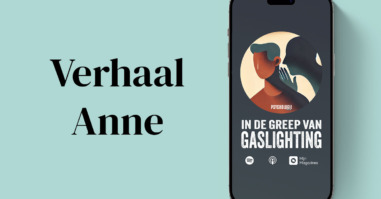 Aflevering 'In de greep va Gaslighting' met Anne