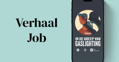 Aflevering 'In de greep va Gaslighting' met Job