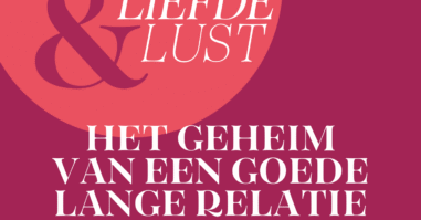 Het voorblad voor de podcast: 'Het geheim van een goede lange relatie'