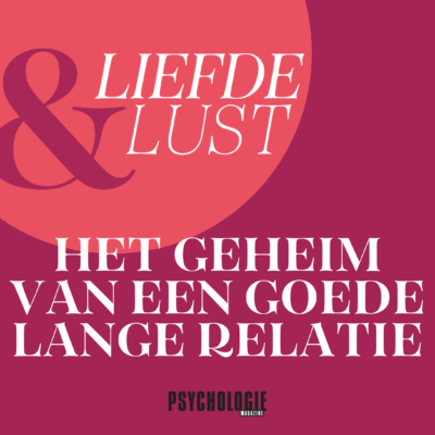 Dit is het geheim van een goede lange relatie